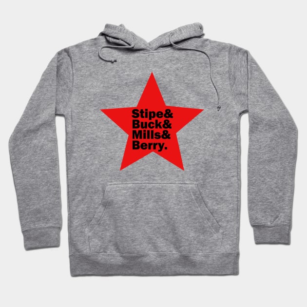 Stipe, Buck, Mills and Berry Hoodie by NotoriousMedia